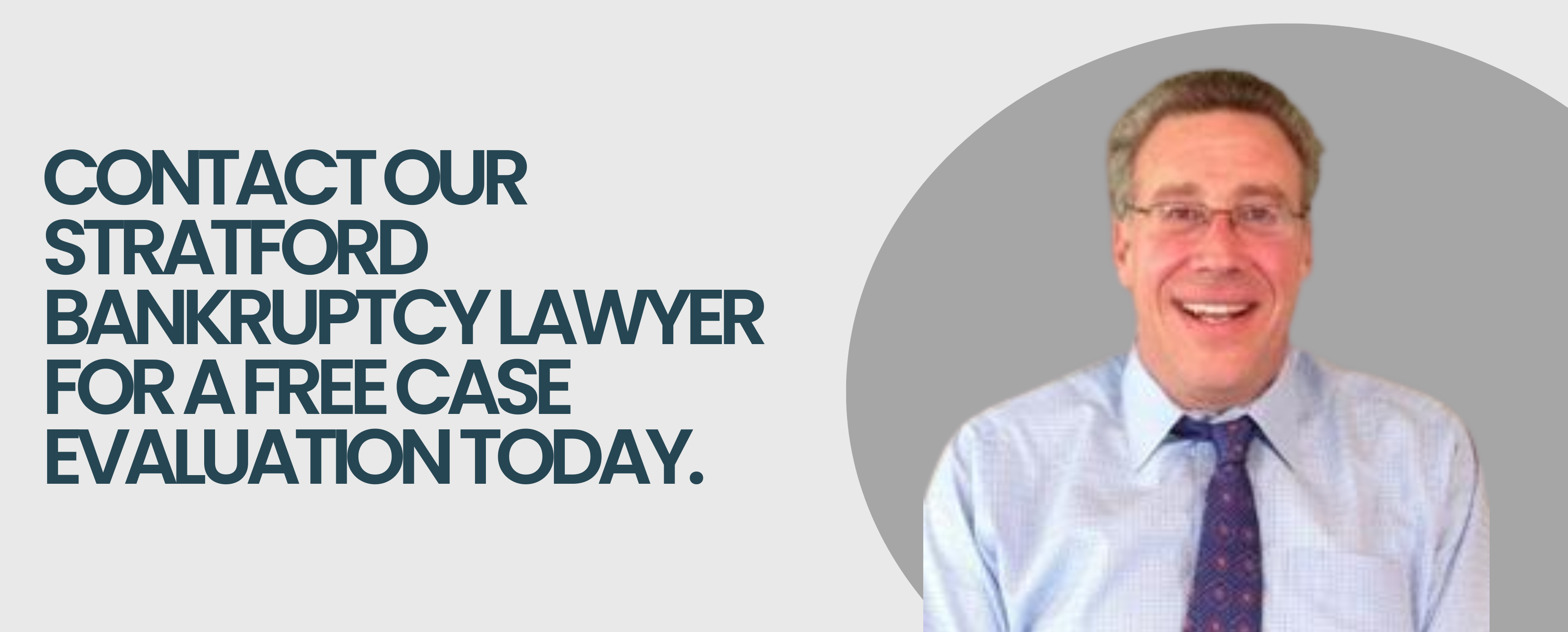 Contact our Stratford Bankruptcy Lawyer