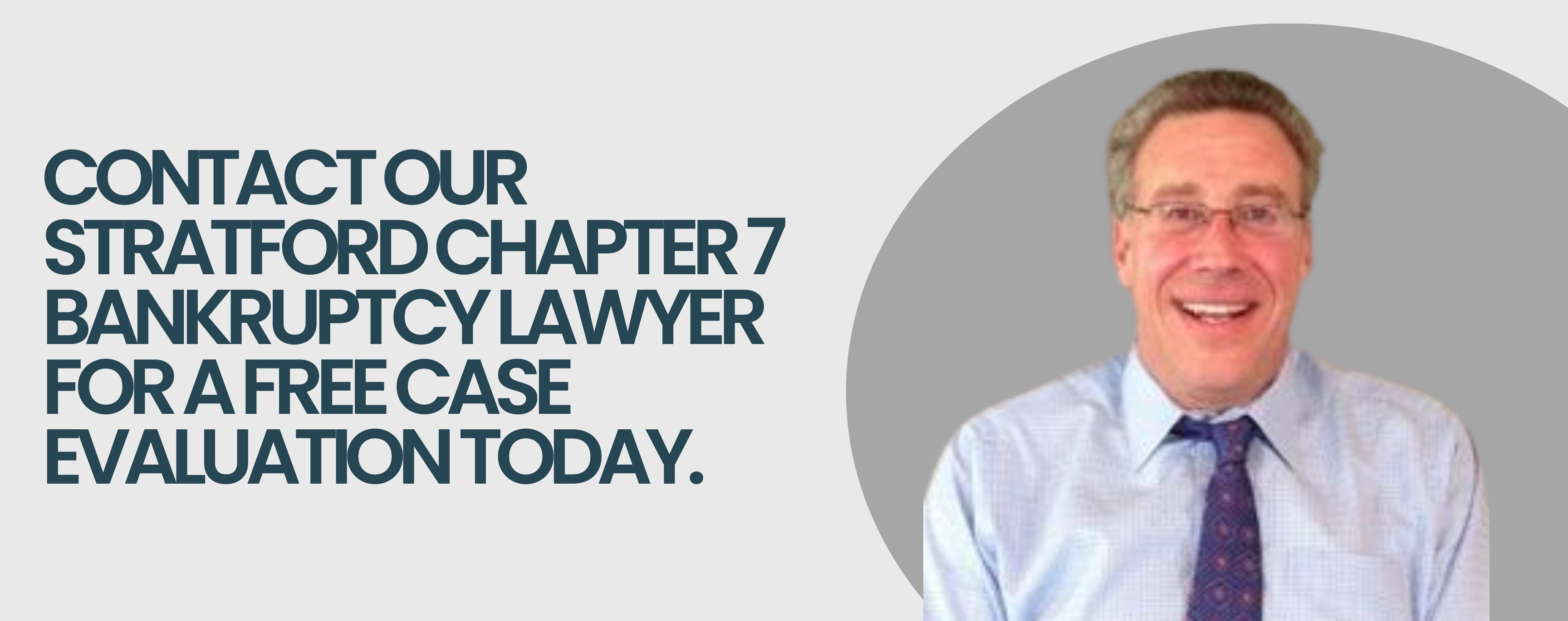 Contact our Stratford Chapter 7 Bankruptcy Lawyer